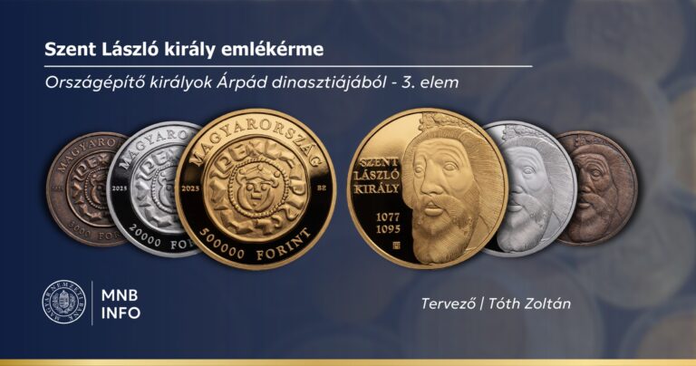 Szent László királynak állít emléket a jegybank új érméje