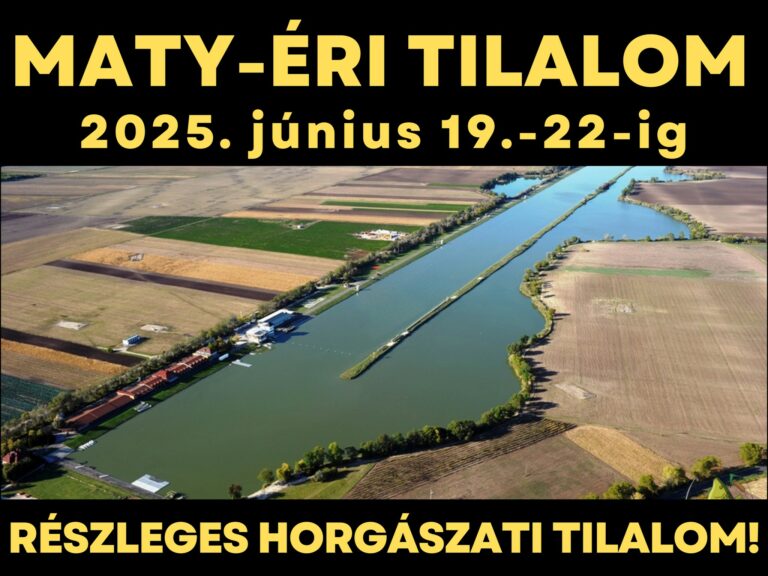 Horgászati tilalom lép életbe a Maty-éren