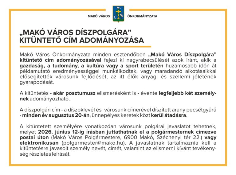 Díszpolgári jelöléseket vár Makó városa