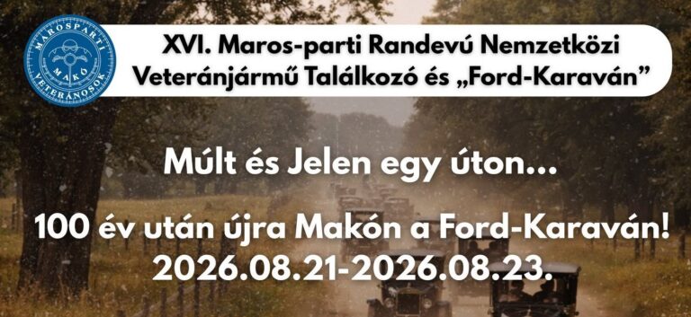 Veteránjárművek lepik el Makót: száz év után ismét érkezik a Ford-karaván