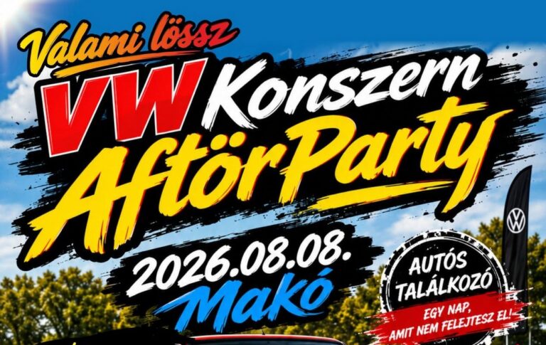 Volkswagen-találkozó és AfterParty várja az autórajongókat Makón
