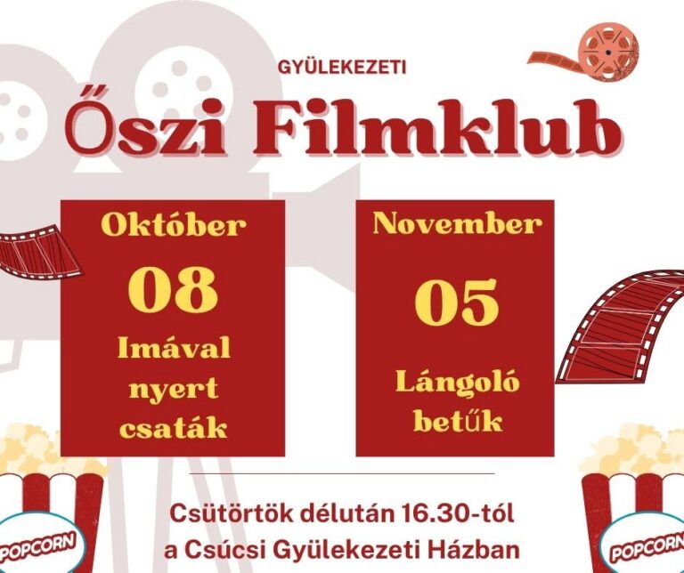 Folytatódik az Őszi Filmklub a Csúcsi Gyülekezeti Házban